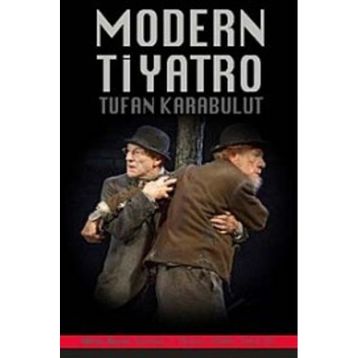 Modern Tiyatro - Tufan Karabulut
