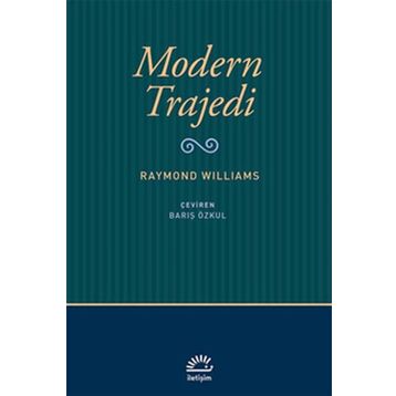 Modern Trajedi - Raymond Williams