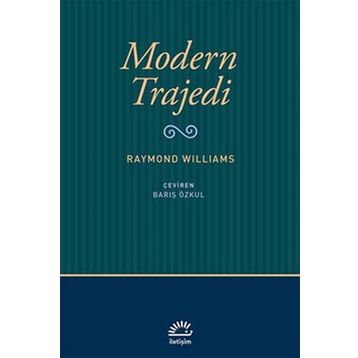 Modern Trajedi - Raymond Williams