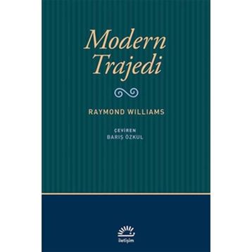 Modern Trajedi - Raymond Williams