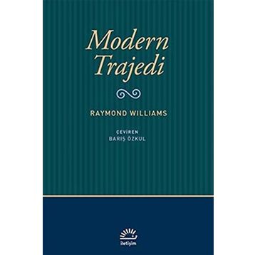 Modern Trajedi - Raymond Williams