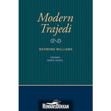 Modern Trajedi - Raymond Williams
