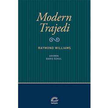 Modern Trajedi - Raymond Williams