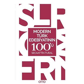 Modern Türk Edebiyatının 100'ü - Secaattin Tural