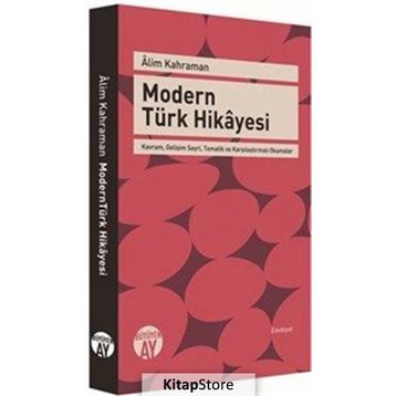Modern Türk Hikayesi - Alim Kahraman