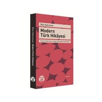 Modern Türk Hikayesi - Alim Kahraman
