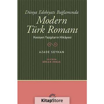 Modern Türk Romanı - Azade Seyhan