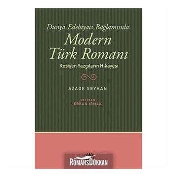 Modern Türk Romanı - Azade Seyhan