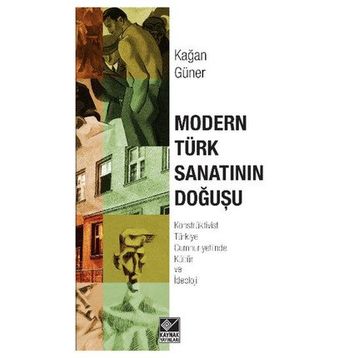 Modern Türk Sanatının Doğuşu - Kağan Güner