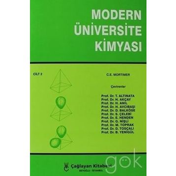Modern Üniversite Kimyası Cilt: 2 - C. E. Mortimer