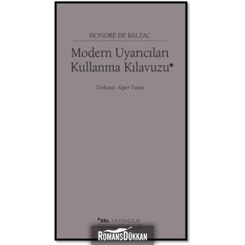 Modern Uyarıcıları Kullanma Kılavuzu - Honore de Balzac