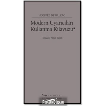 Modern Uyarıcıları Kullanma Kılavuzu - Honore de Balzac