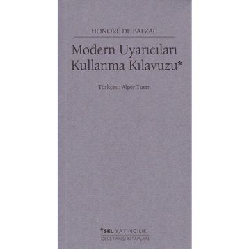 Modern Uyarıcıları Kullanma Kılavuzu - Honore de Balzac