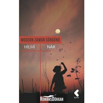 Modern Zaman Sürgünü - Hilmi Nar