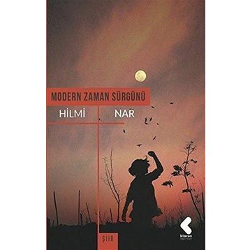Modern Zaman Sürgünü - Hilmi Nar