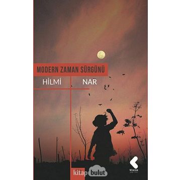 Modern Zaman Sürgünü - Hilmi Nar