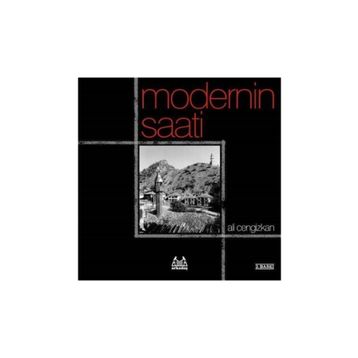 MODERNIN SAATI - ALI CENGIZKAN