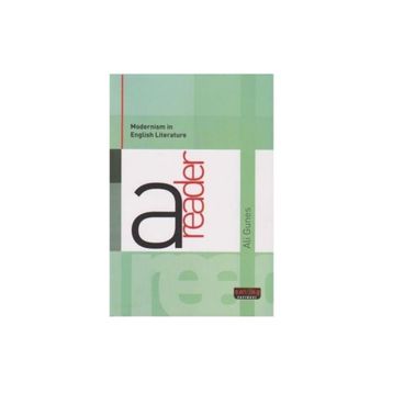 MODERNISM IN ENGLISH LITERATURE A READER - ALI GÜNEŞ