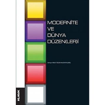 MODERNITE VE DÜNYA DÜZEN(LER)I - EDISYON