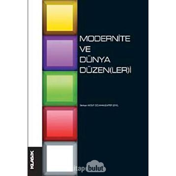 MODERNITE VE DÜNYA DÜZEN(LER)I - EDISYON