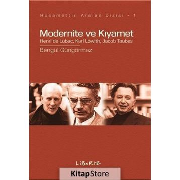 Modernite ve Kıyamet - Bengül Güngörmez