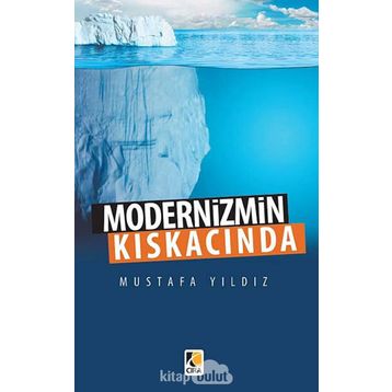 Modernizmin Kıskacında - Mustafa Ayyıldız
