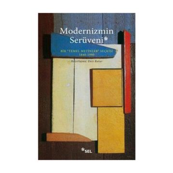 Modernizmin Serüveni - Enis Bulut