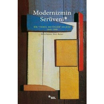 Modernizmin Serüveni - Enis Bulut