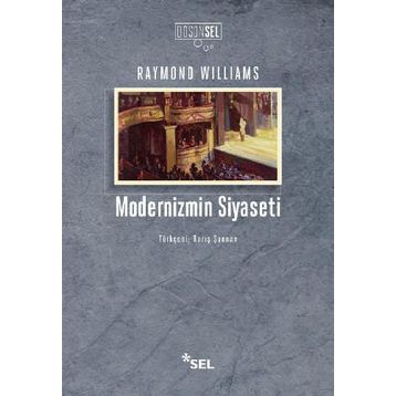 Modernizmin Siyaseti - Raymond Williams