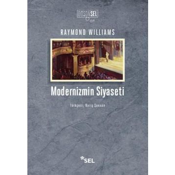 Modernizmin Siyaseti - Raymond Williams