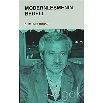 Modernleşmenin Bedeli - Mehmet Doğan