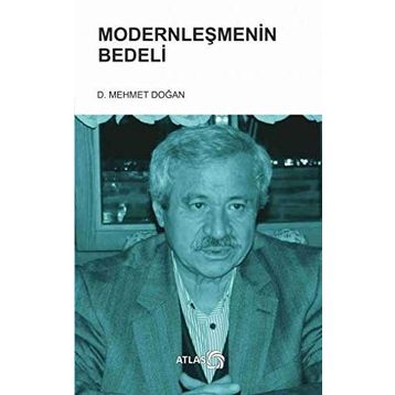 Modernleşmenin Bedeli - Mehmet Doğan