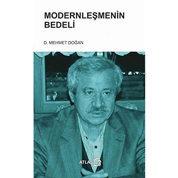 Modernleşmenin Bedeli - Mehmet Doğan