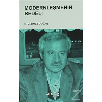 Modernleşmenin Bedeli - Mehmet Doğan