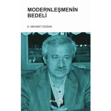Modernleşmenin Bedeli - Mehmet Doğan