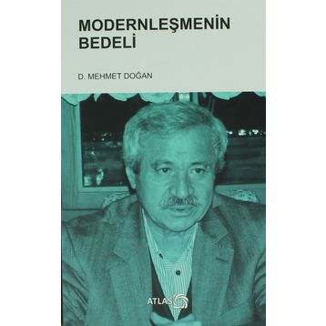 Modernleşmenin Bedeli - Mehmet Doğan