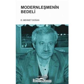 Modernleşmenin Bedeli - Mehmet Doğan