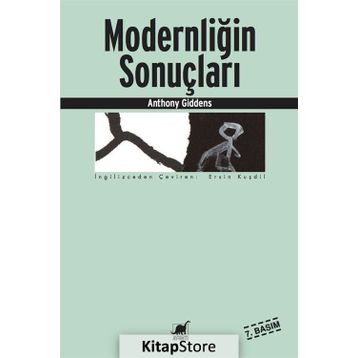 MODERNLİĞİN SONUÇLARI - ANTHONY GIDDENS