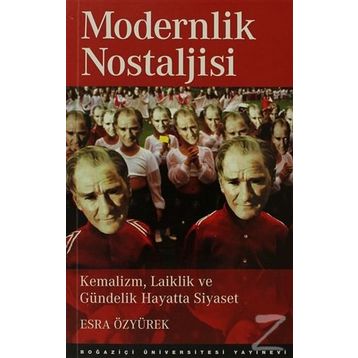 Modernlik Nostaljisi - Esra Özyürek