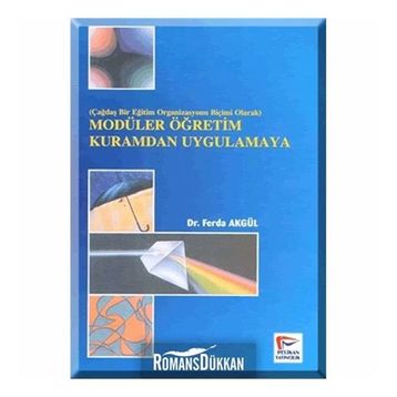 MODÜLER ÖĞRETİM KURAMDAN UYGULAMAYA - FERDA AKGÜL