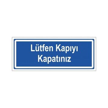 Modülerteknik Lütfen Kapıyı Kapatınız 10x25 cm Uyarı Levhası