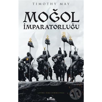 Moğol İmparatorluğu - Timothy May