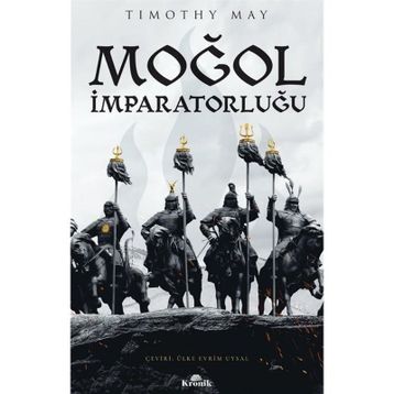 Moğol İmparatorluğu - Timothy May