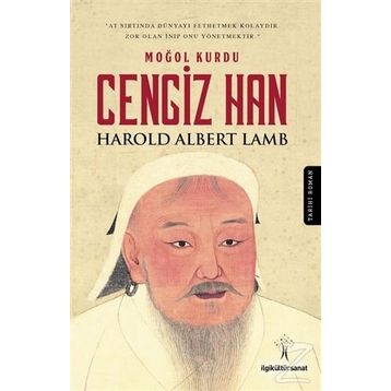 Moğol Kurdu Cengiz Han Harold Albert Lamb