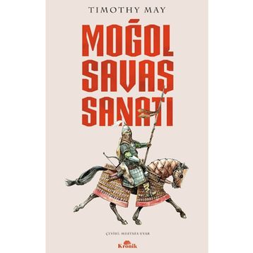 Moğol Savaş Sanatı - Timothy May