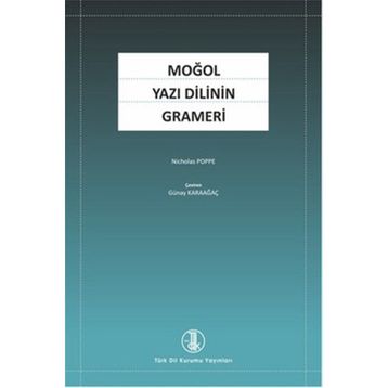Moğol Yazı Dilinin Grameri - Nicholas Poppe