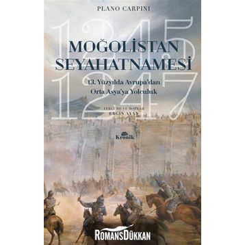Moğolistan Seyahatnamesi - Plano Carpini