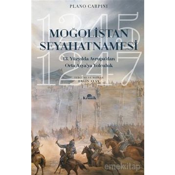 Moğolistan Seyahatnamesi - Plano Carpini