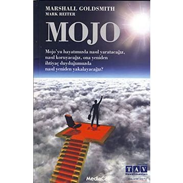 MOJO - MARK REITER;MARSHALL GOLDSMITH