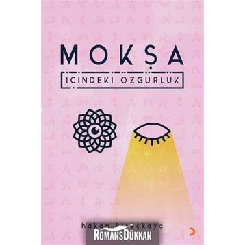 Mokşa - İçindeki Özgürlük